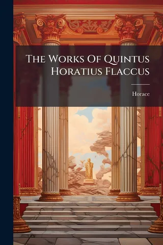 The Works Of Quintus Horatius Flaccus