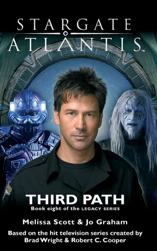 STARGATE ATLANTIS Third Path Legacy book 8)