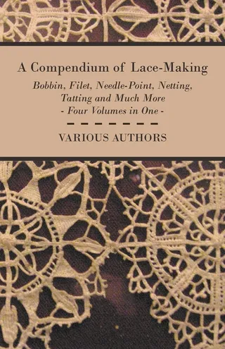 A Compendium of Lace-Making