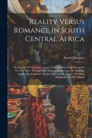 Reality Versus Romance in South Central Africa