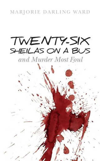 Twenty-Six Sheilas on a Bus