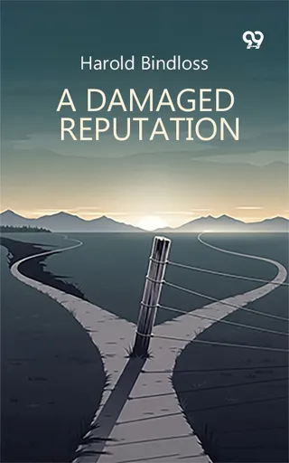A Damaged Reputation