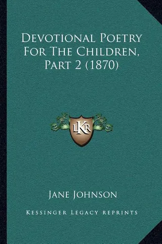 Devotional Poetry For The Children, Part 2 1870