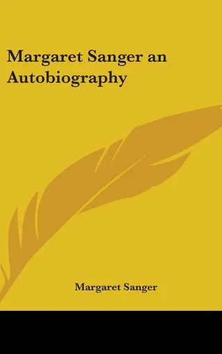 Margaret Sanger: An Autobiography
