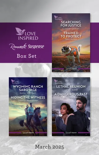 Love Inspired Suspense Box Set March 2025/Searching For Justice/Trained To Protect/Wyoming Ranch Sabotage/Hiding The Witness/Lethal Reunion/A Dangerous Past