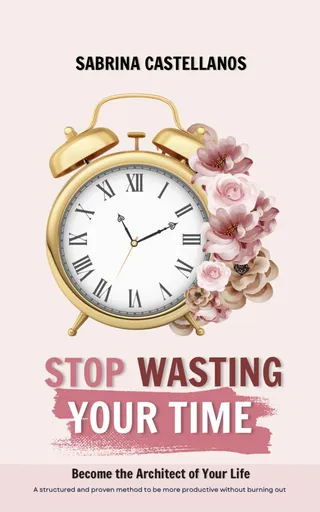 Stop Wasting Your Time