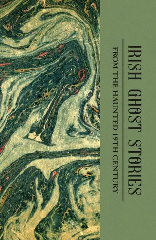 Irish Ghost Stories