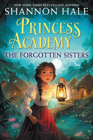Princess Academy: The Forgotten Sisters