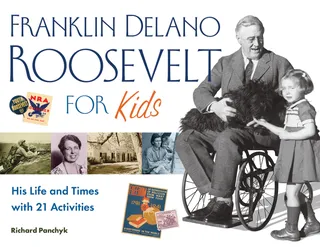 Franklin Delano Roosevelt for Kids