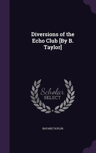 Diversions of the Echo Club