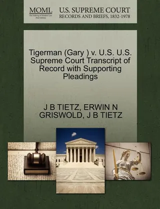 Tigerman (Gary) v. U.S.