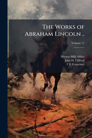 The Works of Abraham Lincoln