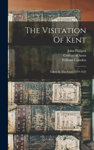 The Visitation Of Kent