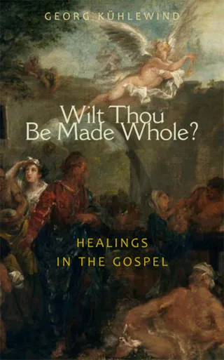 Wilt Thou Be Made Whole