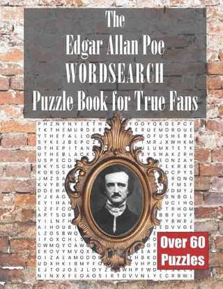 The Edgar Allan Poe Wordsearch Puzzle Book for True Fans