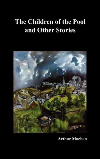 The Children of the Pool and Other Stories