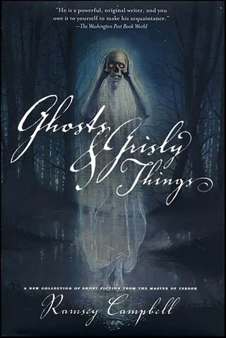 Ghosts and Grisly Things