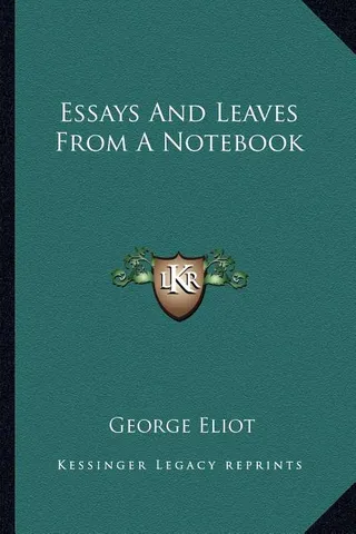 Essays and Leaves from a Notebook