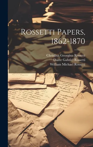 Rossetti Papers