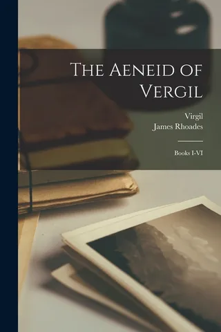 The Aeneid of Vergil