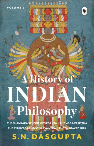 A History of Indian Philosophy