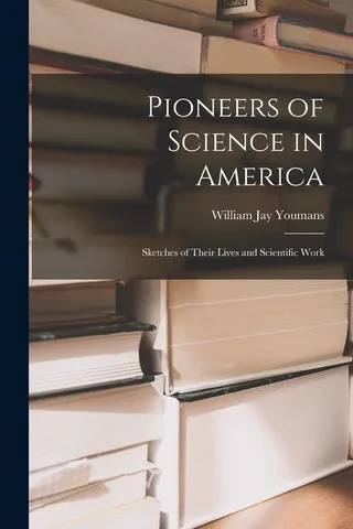 Pioneers of Science in America