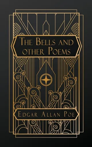 The Bells and Other Poems