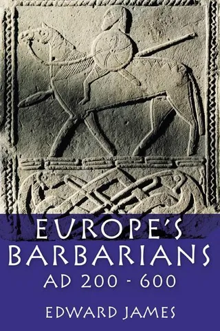 Europe's Barbarians AD 200-600