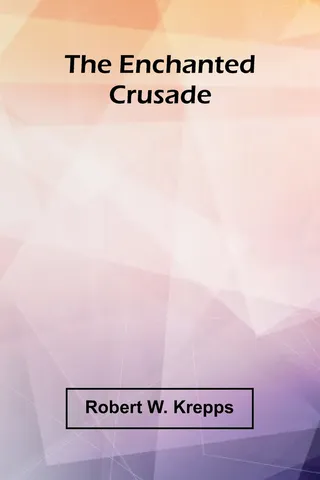 The Enchanted Crusade
