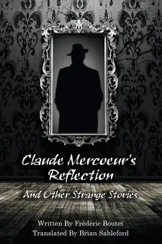 Claude Mercoeur's Reflection