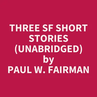 Three SF Short Stories
