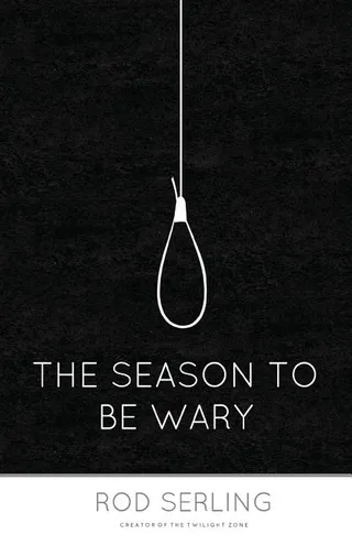 The Season to Be Wary
