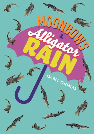 Moonbows and Alligator Rain