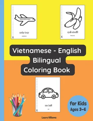 Vietnamese English Bilingual Coloring Book for Kids Ages 3 6