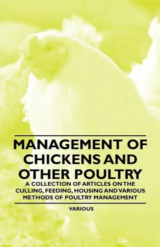 Management of Chickens and Other Poultry