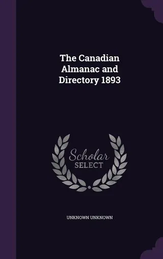 The Canadian Almanac and Directory
