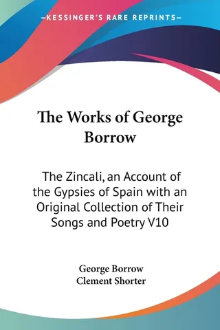The Works of George Borrow: The Zincali