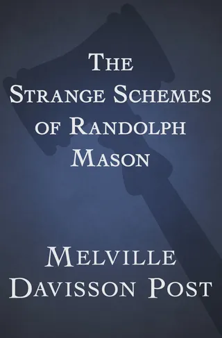 Strange Schemes of Randolph Mason