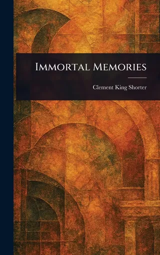 Immortal Memories