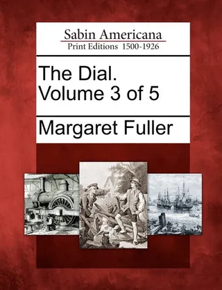 The Dial. Volume 3 of 5