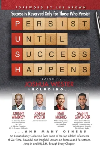 P. U. S. H. Persist until Success Happens