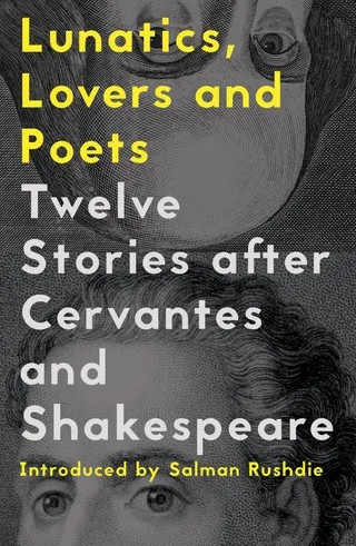 Lunatics, Lovers and Poets