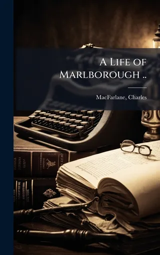 A Life of Marlborough