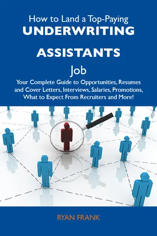 How to Land a Top-Paying Underwriting Assistants Job