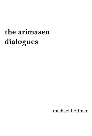 The Arimasen Dialogues