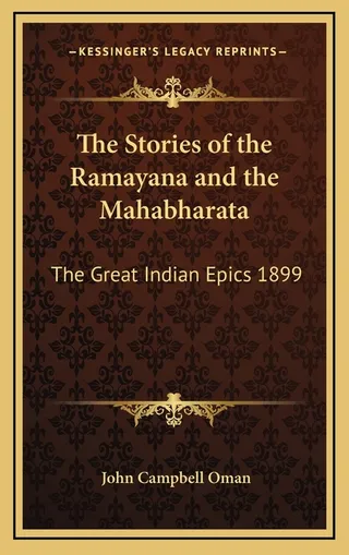 The Stories of the Ramayana and the Mahabharata