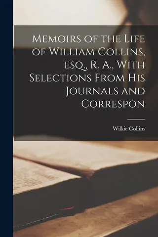 Memoirs of the Life of William Collins, esq., R. A.