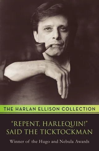 Repent, Harlequin! Said the Ticktockman