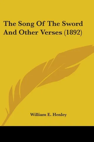 The Song Of The Sword And Other Verses