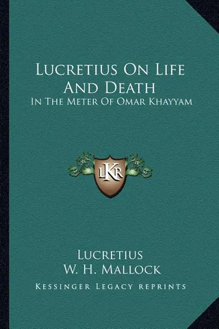 Lucretius On Life And Death
